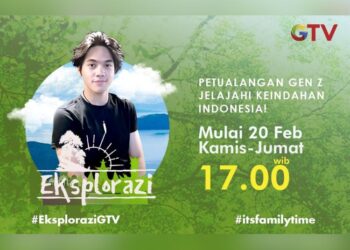 Waktunya Gen Z Merapat! Program GTV “Eksplorazi” Punya Rekomendasi Tempat Healing Seru